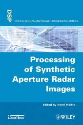 eBook, Processing of Synthetic Aperture Radar (SAR) Images, ISTE