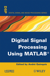 E-book, Digital Signal Processing Using MATLAB, ISTE