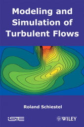 E-book, Modeling and Simulation of Turbulent Flows, ISTE