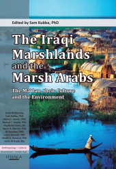 E-book, Iraqi Marshlands and the Marsh Arabs, The: : The Ma'dan, Their Culture and the Environment, Ithaca Press