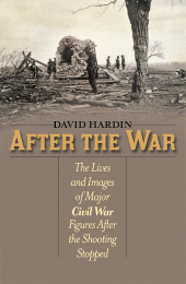 E-book, After the War : The Lives and Images of Major Civil War Figures After the Shooting Stopped, Ivan R. Dee