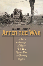 E-book, After the War : The Lives and Images of Major Civil War Figures After the Shooting Stopped, Ivan R. Dee