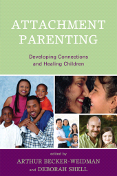 eBook, Attachment Parenting : Developing Connections and Healing Children, Jason Aronson, Inc