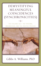 eBook, Demystifying Meaningful Coincidences (Synchronicities) : The Evolving Self, the Personal Unconscious, and the Creative Process, Jason Aronson, Inc