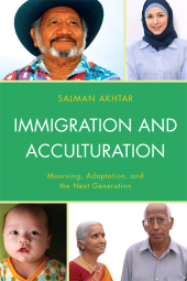 eBook, Immigration and Acculturation : Mourning, Adaptation, and the Next Generation, Jason Aronson, Inc