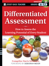 E-book, Differentiated Assessment : How to Assess the Learning Potential of Every Student (Grades 6-12), Jossey-Bass