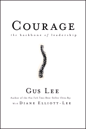 E-book, Courage : The Backbone of Leadership, Jossey-Bass