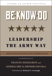 E-book, Be * Know * Do : Leadership the Army Way., Jossey-Bass