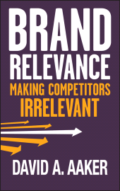 E-book, Brand Relevance : Making Competitors Irrelevant, Jossey-Bass