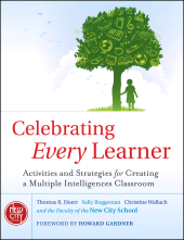 E-book, Celebrating Every Learner : Activities and Strategies for Creating a Multiple Intelligences Classroom, Hoerr, Thomas R., Jossey-Bass