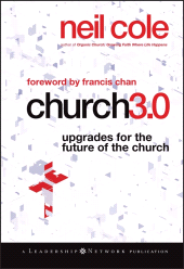 eBook, Church 3.0 : Upgrades for the Future of the Church, Cole, Neil, Jossey-Bass