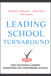 E-book, Leading School Turnaround : How Successful Leaders Transform Low-Performing Schools, Jossey-Bass