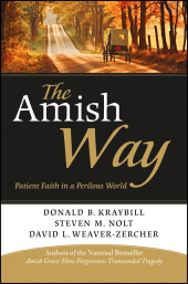 E-book, The Amish Way : Patient Faith in a Perilous World, Jossey-Bass
