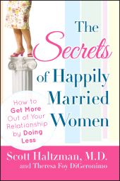 E-book, The Secrets of Happily Married Women : How to Get More Out of Your Relationship by Doing Less, Jossey-Bass
