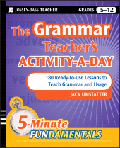 E-book, The Grammar Teacher's Activity-a-Day: 180 Ready-to-Use Lessons to Teach Grammar and Usage, Jossey-Bass