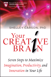 E-book, Your Creative Brain : Seven Steps to Maximize Imagination, Productivity, and Innovation in Your Life, Jossey-Bass