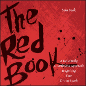 E-book, The Red Book : A Deliciously Unorthodox Approach to Igniting Your Divine Spark, Jossey-Bass