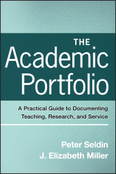 eBook, The Academic Portfolio : A Practical Guide to Documenting Teaching, Research, and Service, Jossey-Bass