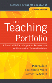 E-book, The Teaching Portfolio : A Practical Guide to Improved Performance and Promotion/Tenure Decisions, Jossey-Bass