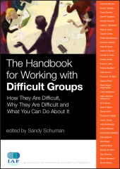E-book, The Handbook for Working with Difficult Groups : How They Are Difficult, Why They Are Difficult and What You Can Do About It, Jossey-Bass