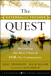 E-book, The Externally Focused Quest : Becoming the Best Church for the Community, Jossey-Bass