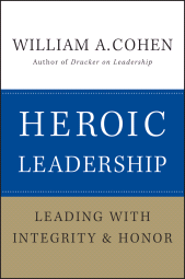 E-book, Heroic Leadership : Leading with Integrity and Honor, Jossey-Bass