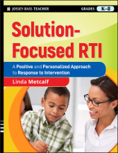 E-book, Solution-Focused RTI : A Positive and Personalized Approach to Response to Intervention, Jossey-Bass