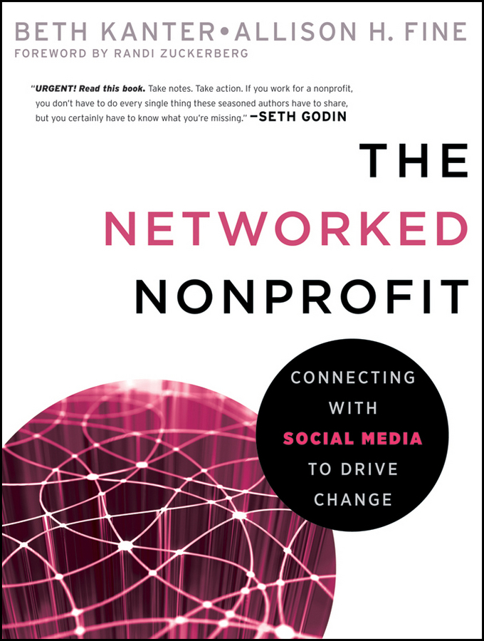 E-book, The Networked Nonprofit : Connecting with Social Media to Drive Change, Jossey-Bass