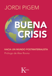 eBook, Buena crisis : Hacia un mundo postmaterialista, Editorial Kairós