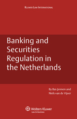 E-book, Banking and Securities Regulation in the Netherlands, Jennen, Bas., Kluwer Law International