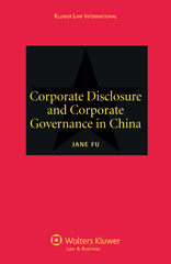 E-book, Corporate Disclosure and Corporate Governance in China, Fu, Jane, Kluwer Law International