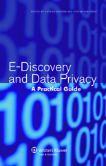 E-book, E-Discovery and Data Privacy, Kluwer Law International