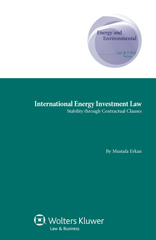 E-book, International Energy Investment Law, Erkan, Mustafa, Kluwer Law International