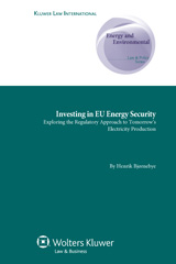 E-book, Investing in EU Energy Security, Bjørnebye, Henrik, Kluwer Law International