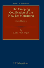 E-book, The Creeping Codification of the New Lex Mercatoria, Wolters Kluwer