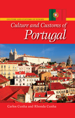 E-book, Culture and Customs of Portugal, Cunha, Carlos A., Bloomsbury Publishing