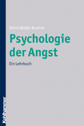 E-book, Psychologie der Angst : Ein Lehrbuch, Kohlhammer Verlag