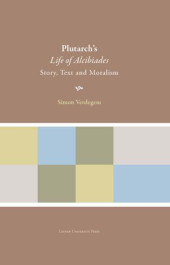 E-book, Plutarch's Life of Alcibiades : Story, Text and Moralism, Leuven University Press