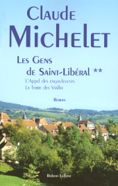 E-book, Les gens de Saint Liberal-tome 2 : L'appel des engoulevents-La terre des Vialhe, Éditions Robert Laffont