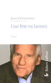 E-book, Une fête en larmes, Éditions Robert Laffont