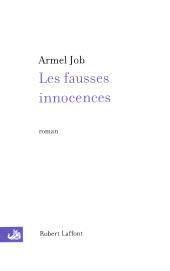 E-book, Les fausses innocences, Éditions Robert Laffont