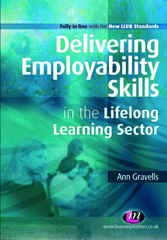E-book, Delivering Employability Skills in the Lifelong Learning Sector, Learning Matters