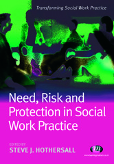 E-book, Need, Risk and Protection in Social Work Practice, Learning Matters