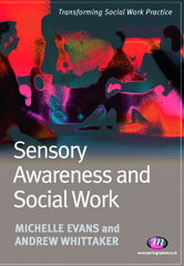 E-book, Sensory Awareness and Social Work, Learning Matters