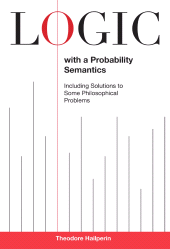 E-book, Logic with a Probability Semantics, Lehigh University Press