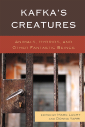 E-book, Kafka's Creatures : Animals, Hybrids, and Other Fantastic Beings, Lexington Books