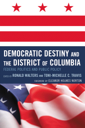 E-book, Democratic Destiny and the District of Columbia : Federal Politics and Public Policy, Lexington Books
