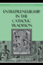 E-book, Entrepreneurship in the Catholic Tradition, Lexington Books