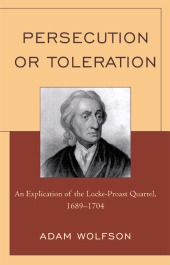 E-book, Persecution or Toleration : An Explication of the Locke-Proast Quarrel, 1689-1704, Lexington Books