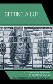 eBook, Getting a Cut : A Contextual Understanding of Commission Systems, Lexington Books